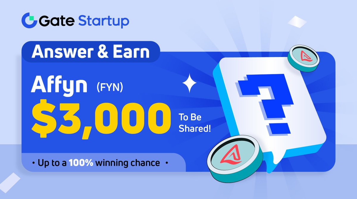 🏆Win from a $3,000 prize pool with <a href="/AffynOfficial/">Affyn Official</a> $FYN on #gateiostartup Answer &amp; Earn!

💰Participants may 100% be the winners by taking the quiz

⛏️JOIN NOW: forms.gle/uxYGFrcdA2PiHA…
⛏️Airdrop: gate.io/startup
⛏️Follow&amp; RT

End at: 14:00 UTC, May 15th