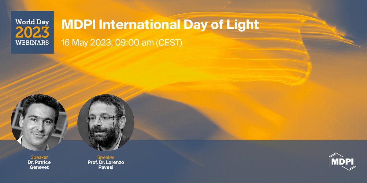 Technologies_OA's tweet image. 📢Meet Us at the MDPI International Day of Light Webinar 2023 to share and celebrate the role light plays in our lives. @MDPIEngineering 

👨‍🎓Keynote speaker: Dr. Patrice Genevet and Prof. Dr. Lorenzo Pavesi
#photonics  #wavefront
 👇For more info: mdpi.com/about/announce…