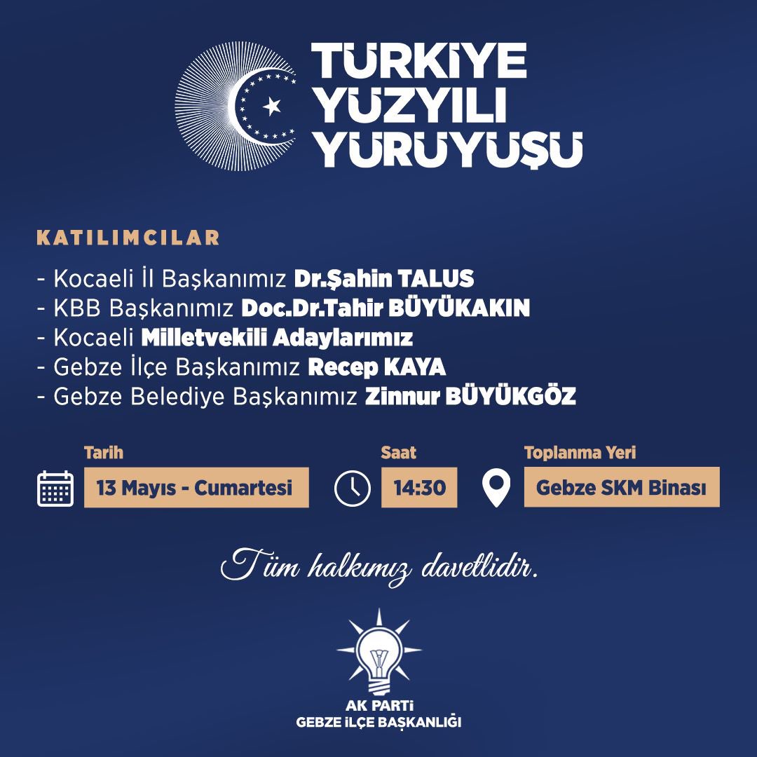 SelimMalkoc's tweet photo. TÜRKİYE YÜZYILI YÜRÜYÜŞÜ 🇹🇷

#GEBZE Türkiye Yüzyılı Yürüyüşü'müze tüm halkımız davetlidir. 📢

🗓 13 Mayıs Cumartesi 
⏰ 14:30
📍 Gebze SKM Binası'nda toplanıyoruz.

#AKParti #AKPartiGebze #TürkiyeYüzyılı #DoğrusuAKParti #RecepKaya https://t.co/3jKSzBlEzH