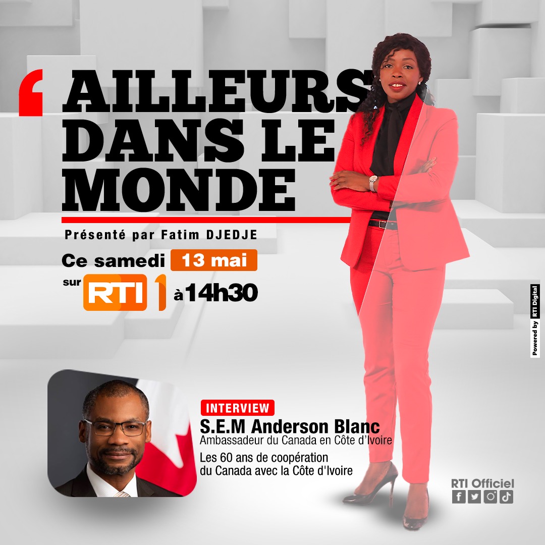 RTIOfficiel's tweet photo. Ce samedi 13 mai 2023 sur RTI1 à 14H30, retrouvez @FatimDjedje dans Ailleurs dans le monde pour une interview exclusive avec SEM @AndersonBlanc2 , Ambassadeur du Canada en Côte d'Ivoire.

#RTIOfficiel https://t.co/3LBtCmYnX9