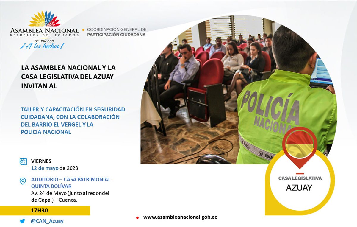 La <a href="/AsambleaEcuador/">Asamblea Nacional</a>, a través de <a href="/P_CiudadanaAN/">Coordinación General de Participación Ciudadana AN</a> y la <a href="/CAN_Azuay/">Casa Legislativa del Azuay</a> invitan al taller y capacitación ciudadana, con la colaboración del barrio El Vergel y la Policía Nacional.
 #DelDiálogoALosHechos