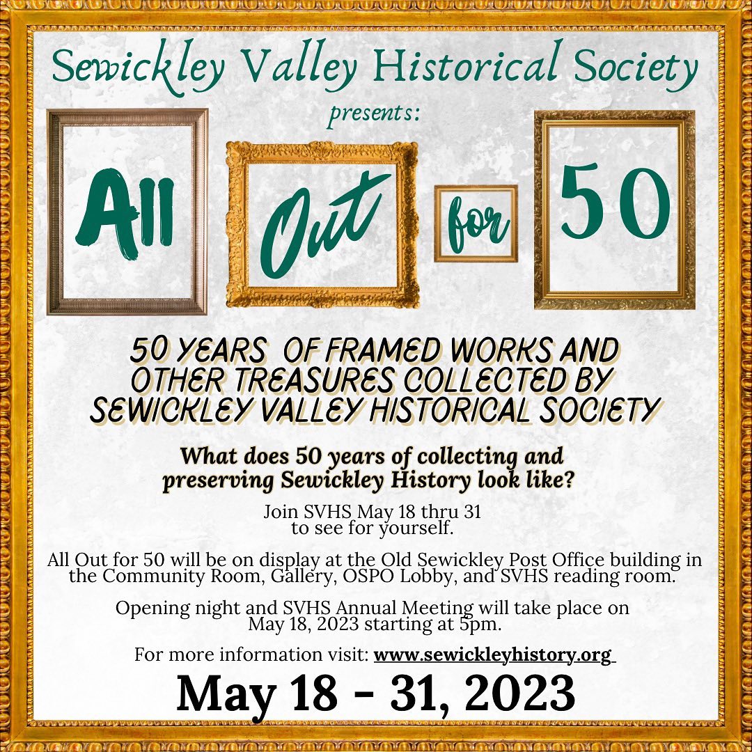 SV_History's tweet photo. Less than 1 week to go until the opening of the next special event in our 50th year. "All Out for 50" asks "What does 50 years of collecting and preserving Sewickley history look like?"

Join SVHS May 18 thru 31 to see for yourself. 

Visit https://t.co/5Xp3n012uu for more info! https://t.co/ggUxigI08z