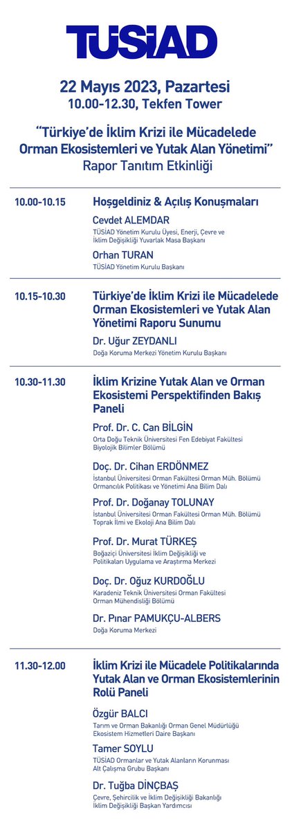 📌 "Türkiye'de İklim Krizi ile Mücadelede Orman Ekosistemleri ve Yutak Alan Yönetimi" Rapor Tanıtımı
🗓️ 22.05.2023 Pazartesi
⏰10.00
Etkinlik TÜSİAD kurucu kuşağından Sayın Ali Nihat Gökyiğit anısına düzenlenmektedir.
Kayıt: etkinlik.tusiad.org/index.php?opti…