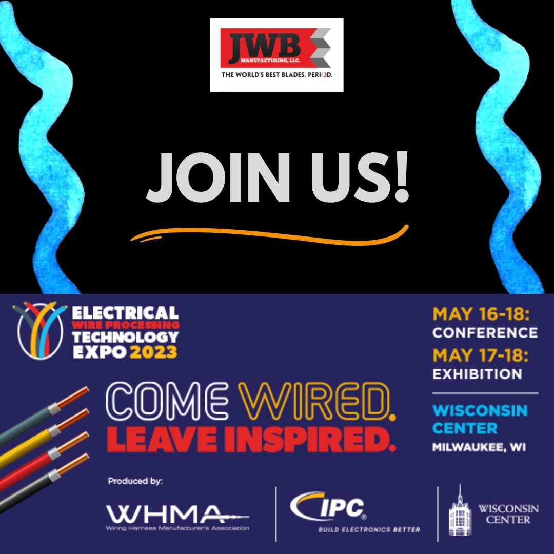 BladesbyJWB's tweet image. The Electrical Wire Processing Technology Expo will bring the #wireharness, #wire and #cableprocessing industries together May 17-18. Milwaukee. JWB Manufacturing will be attending! Visit us for the World&apos;s Best Wire Cutting and Stripping Blades

Shop Now: bit.ly/JWBMKETradeShow