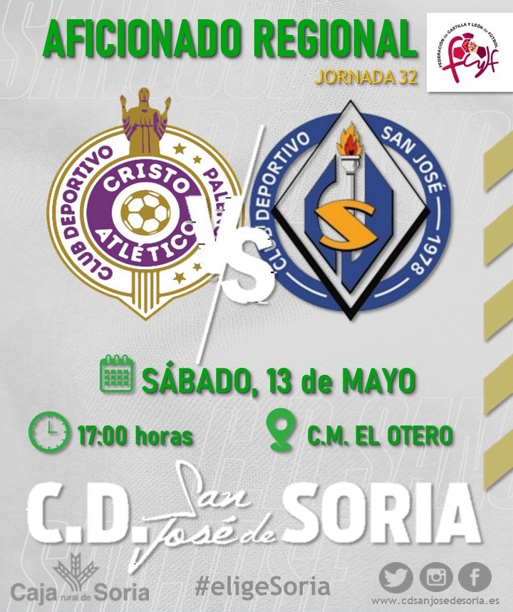 cdsanjosesoria's tweet photo. REGIONAL | 🗣 LA PREVIA
📌 JORNADA 32
⚽️ @PalenciaCristo
📅 Sábado 13 de Mayo
⏰ 17:00 horas
🏟 C.M. El Otero
📍#Palencia
📲 #Twitter y #Facebook
#VamosSanJosé | #CristoSanJosé |
#LaPasiónQueNosUne | #SJMatch https://t.co/KIyL4i7rwj