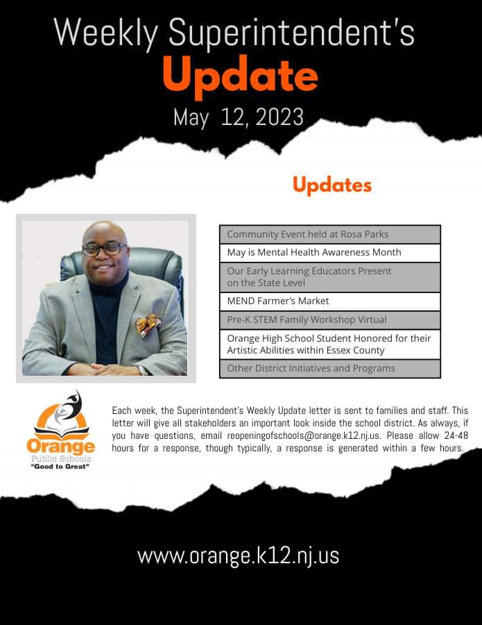 The Superintendent's Weekly Update letter is sent to families and staff weekly. Visit orange.k12.nj.us/WeeklyUpdate to view the May 12, 2023, Weekly Update letter in English, Spanish, and Haitian Creole. #GoodtoGreat #MovingIntoGreatness #OrangeStrong💪🏾