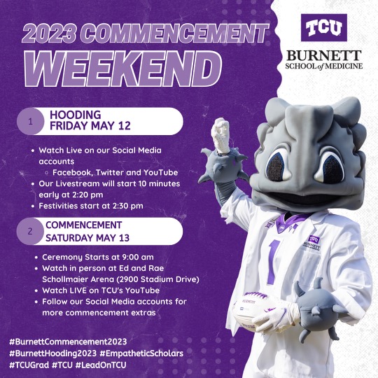 Watch our Hooding Ceremony on Friday, May 12 at 2:30 p.m. on our Facebook, Twitter &amp; Youtube accounts. You can watch the <a href="/TCU/">TCU</a> Commencement on Sat., May 13 at 9 a.m. on TCU's Youtube page.

#BurnettCommencement2023
#BurnettHooding2023 #EmpatheticScholars
#TCUGrad #TCU #LeadOnTCU