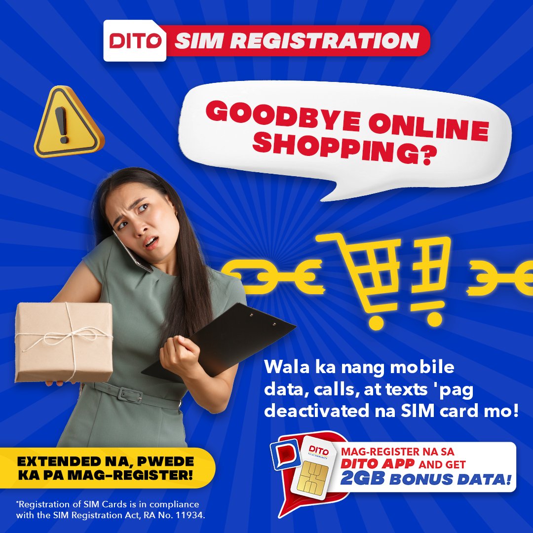 DITOphofficial's tweet photo. Paano na ang mga naka-add to cart mo kapag na deactivate ang SIM Card mo?
'Wag hayaang ma-deactivate ang DITO SIM Card mo! Extended pa ang SIM Card Registration, kaya mag-register na via the DITO APP: https://t.co/wsuTcn8dFH
#RegisterDITO #DITOTelecommunity https://t.co/jabJue3NV5