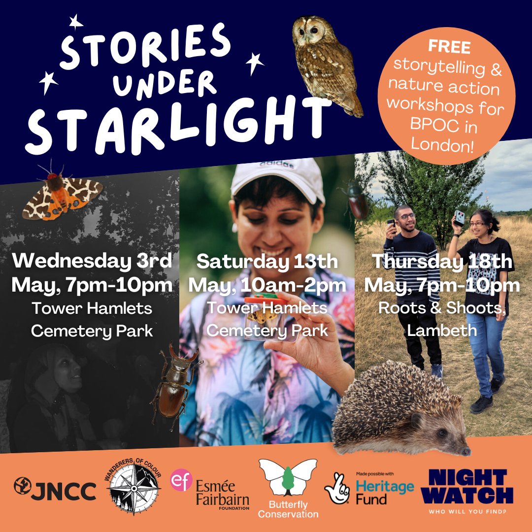 _BCT_'s tweet photo. If you're in London tomorrow 13 May don't miss out on #ProjectNightwatch 'Stories Under Starlight: Exploring nature and narratives' event. This is a FREE  expert-led storytelling and nature action workshop for people of colour in London! Book here: https://t.co/JRPul05bC1 https://t.co/rootDuYjws