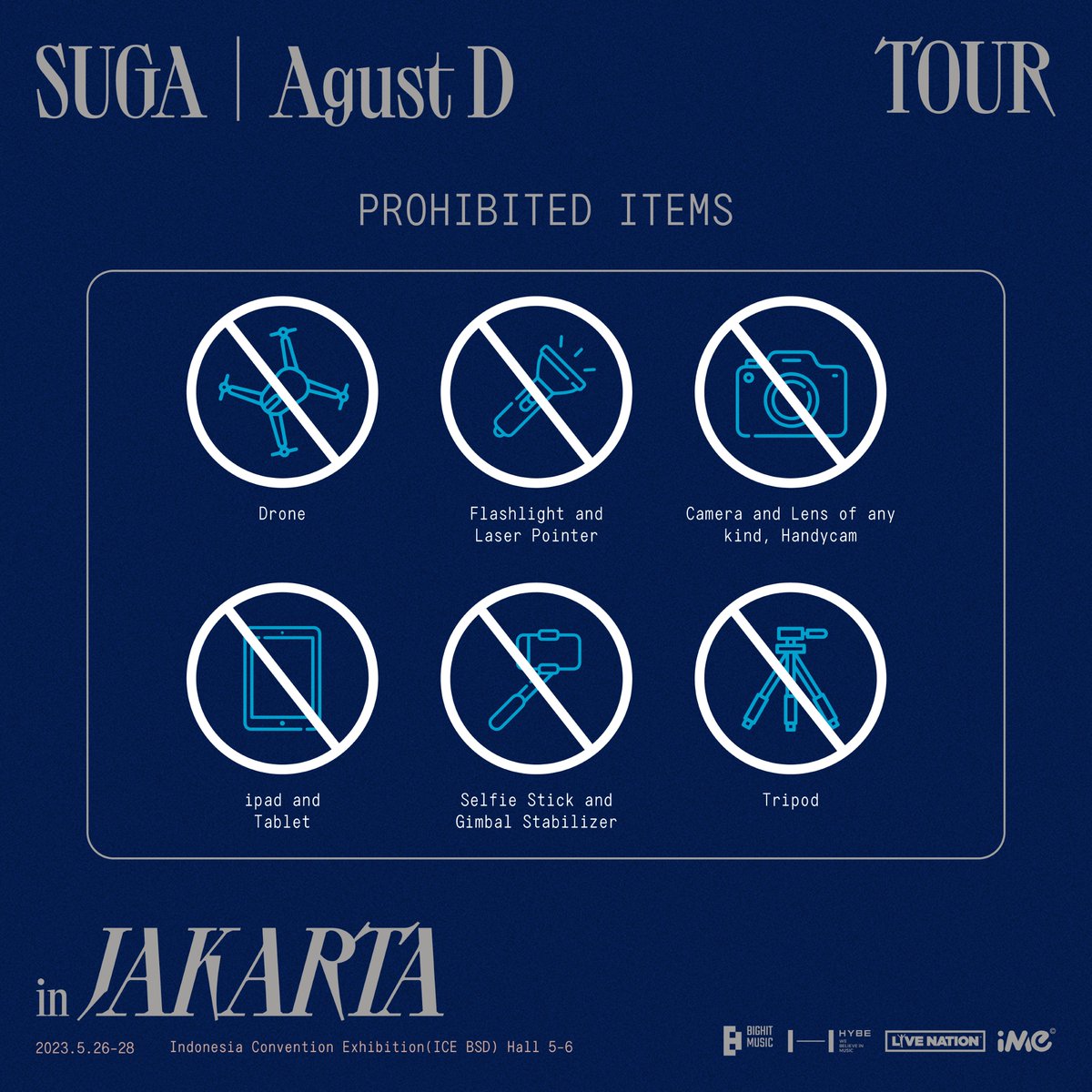 ime_indonesia's tweet photo. Dear ARMY, for our convenience and safety make sure you follow the health protocols and please check prohibited items for SUGA | Agust D ‘D-DAY’ TOUR in JAKARTA.

#SUGA #AgustD #슈가 #SUGA_AgustD_TOUR #SUGA_AgustD_Jakarta #iMeIndonesia https://t.co/ItUX5mAU64