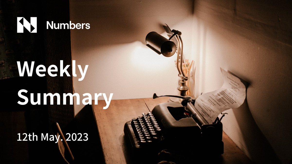 2023/5/12 
Weekly summary from Numbers Founding Team.    
👉 link.numbersprotocol.io/230512