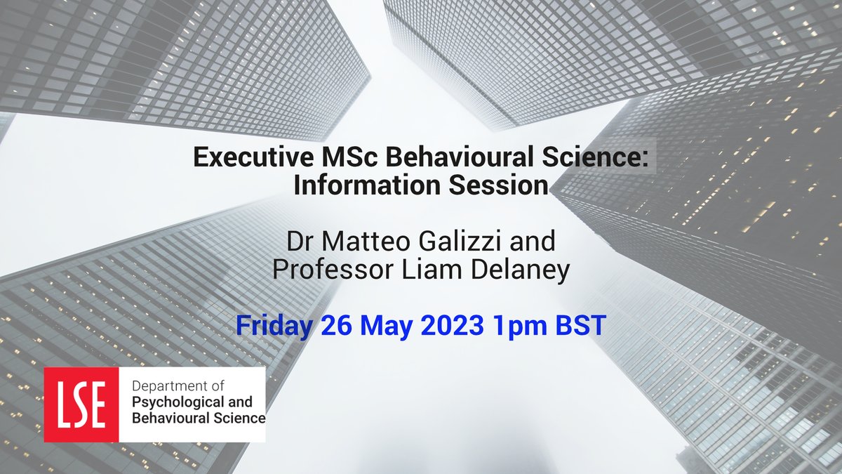 LSE_PBS's tweet photo. Interested in our Executive MSc Behavioural Science? Join our virtual information session on Friday 26 May to find our more: 
https://t.co/tjCH4fmOj2

#studyatLSE #executiveeducation #emsc #behaviouralscience https://t.co/YYGoDitXQK