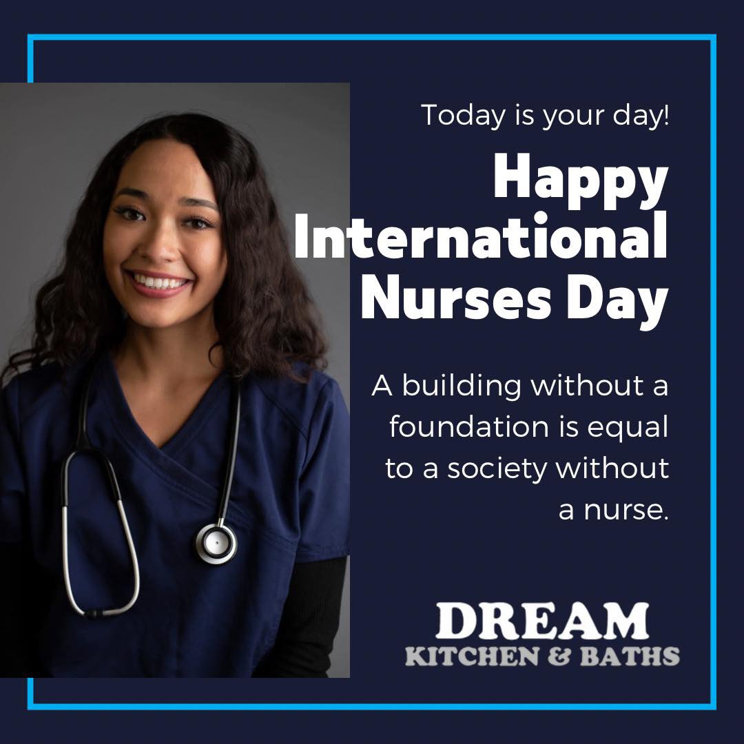 Happy #internationalnursesday! We appreciate you today and everyday for you care and support! 

#dreamkitchensandbaths #nursesday #nurses #thankyou #nursessavelives #nursesrock #dedication #appreciaption #follownow #followformore