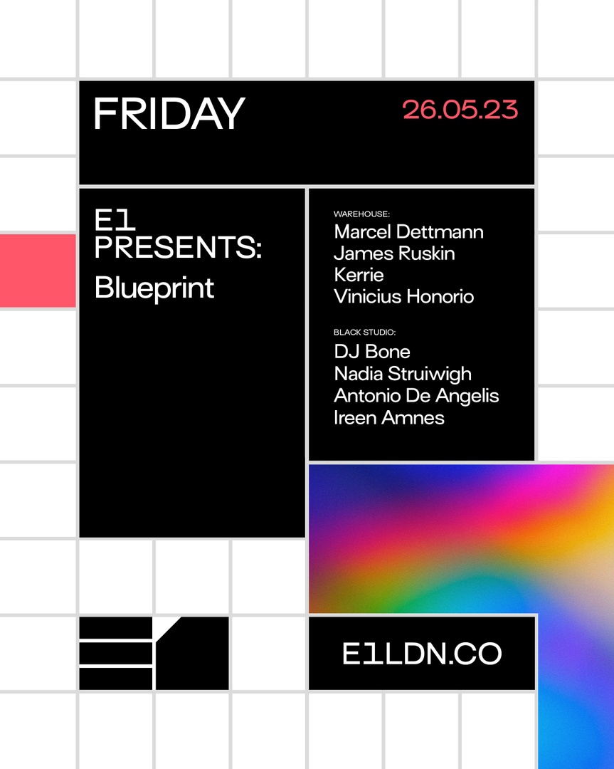 In 2 weeks' time, @James_Ruskin brings his Blueprint label to E1. @MarcelDettmann leads the charge joined by @kerrie_music, @tonideangelis, @vinihonoriobr. 👑 Black Studio: @djbone313, @nadiastruiwigh & @IreenAmnes Last chance for 2nd release tickets 👉 e1ldn.co/events