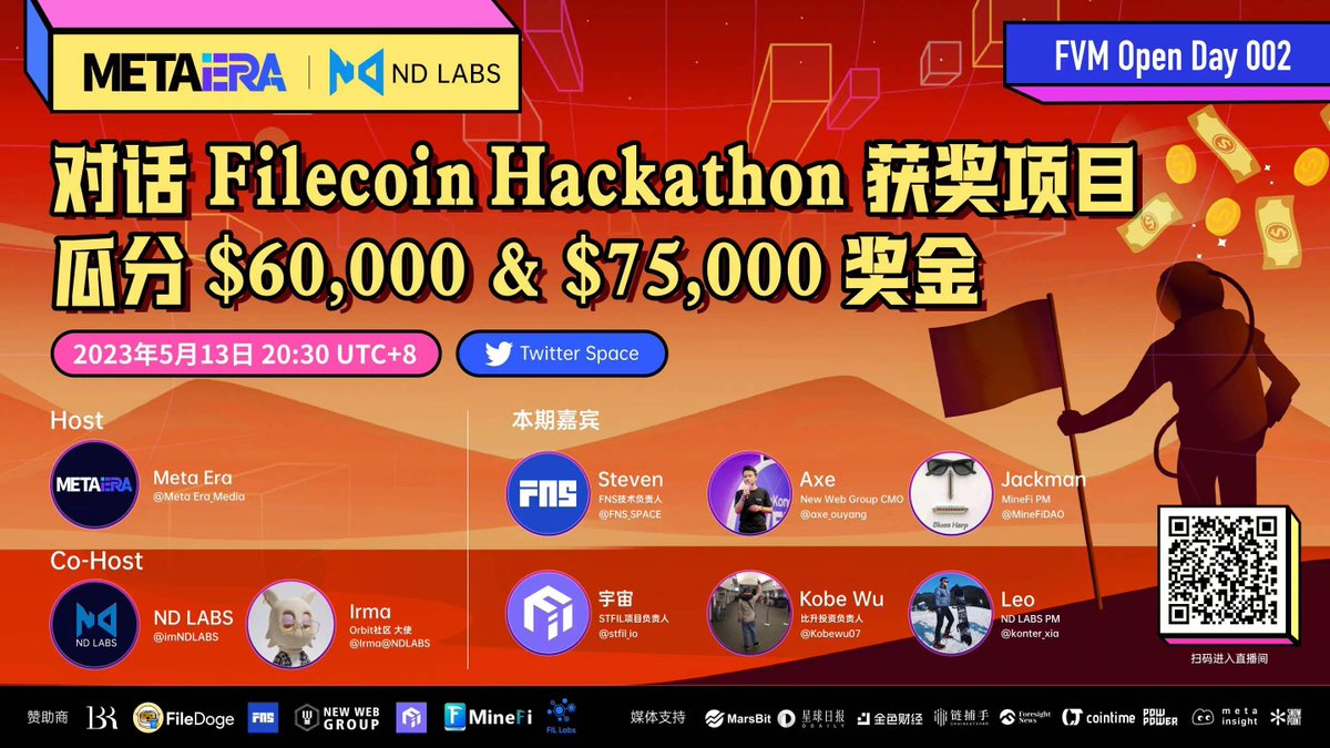 MetaEraHK's tweet photo. 💻 FVM Open Day 002
 "Dialog Filecoin Hackathon Winners"
  
Host: Meta Era 
Co-host: ND LABS @imNDLABS
Guests: @FNS_SPACE , @axe_ouyang , @MineFiDAO , @stfil_io , @Kobewu07 , @konter_xia 

⏰ 5.13 20:30 UTC+8
🔗https://t.co/PqlHSahKuq

#filecoinorbit #filecoin #FVM https://t.co/fLdSNW3bHz