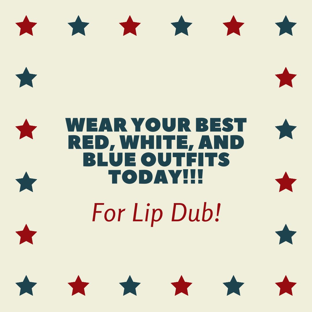 We will be shooting the Lip Dub today! Bring your best school spirits!