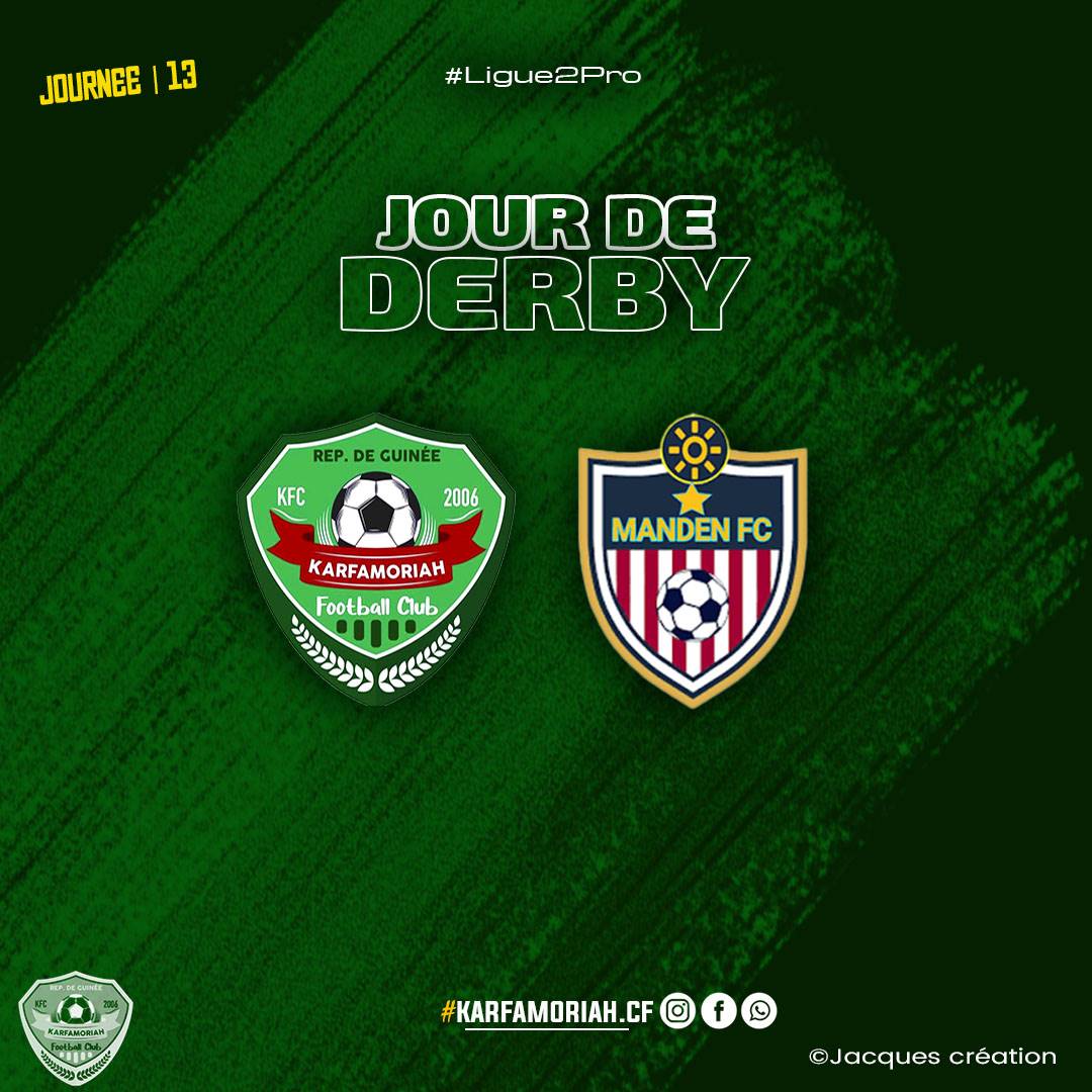 KarfamoriahFoot's tweet photo. ✴️ 𝐉𝐎𝐔𝐑 𝐃𝐄 𝐌𝐀𝐓𝐂𝐇⚡️
🏆#ligue2pro🇬🇳 
🎯 #𝟭𝟯𝗲𝗺𝗲 𝗷𝗼𝘂𝗿𝗻𝗲𝗲
🆚 𝗠𝗮𝗻𝗱𝗲𝗻 𝗙𝗖
🏟 Mbalou mady Diakité glao de kankan.
⏰️ 16h00 
📲 KFCMFC
#Noussommes🟢⚪️ https://t.co/37RF9PdE4n