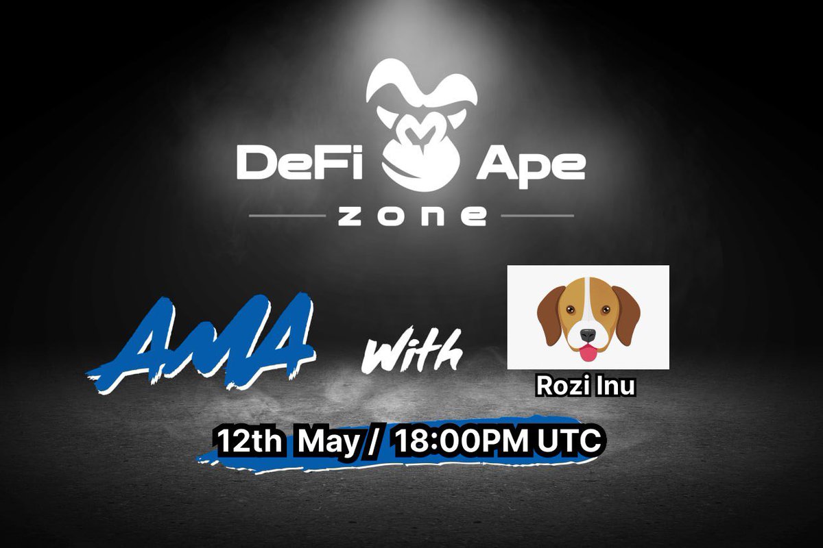 DefiApeZone -  AMA Announcement 

AMA VENUE  t.me/DefiApeZone

We are Proud to announce a AMA with Rozi Inu  
12th May 18:00 UTC

Name : Rozi Inu 

Introducing Rozi Inu, the newest dog meme coin on the market with a custom swap, TOP DOGS tracking dapps, and NFTs. 

The