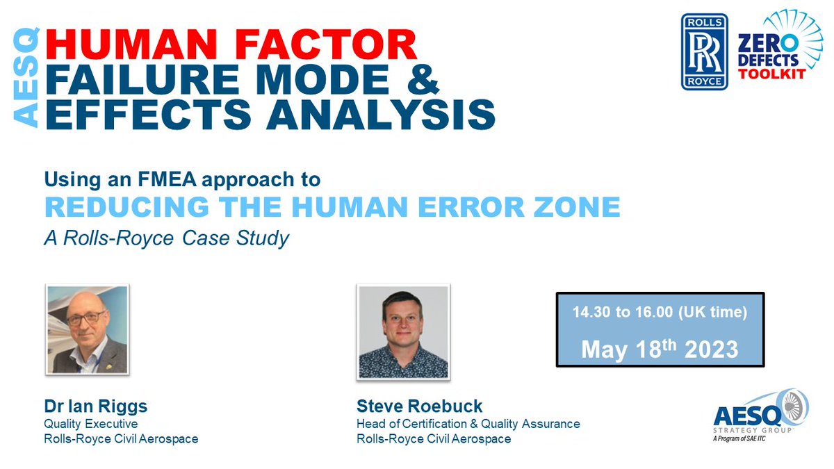 SAEITC's tweet photo. Register for AESQ's New Webinar: Human Factor Failure Mode & Effects Analysis – Using an FMEA Approach to Reducing the Human Error Zone https://t.co/RQ6vnJDnlh
Webinar scheduled for May 18 will share an approach used by @RollsRoyce
#AESQ #AS13100 #Aerospace #Quality https://t.co/C4DXvarDwV