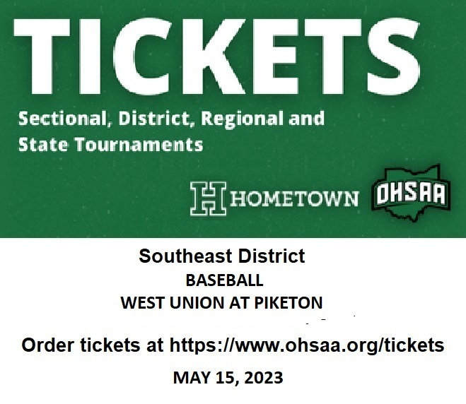 West Union will play at Piketon in the baseball sectional game on May 15th at 5 pm.  Tickets MUST be purchased online.