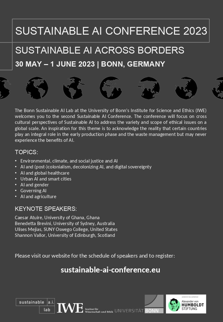 Only two weeks left until the Sustainable AI Conference 2023 in Bonn, Germany. Registration for online participation is still open:
sustainable-ai-conference.eu

#SustainableAI #AcrossBorders @aimeevanrobot