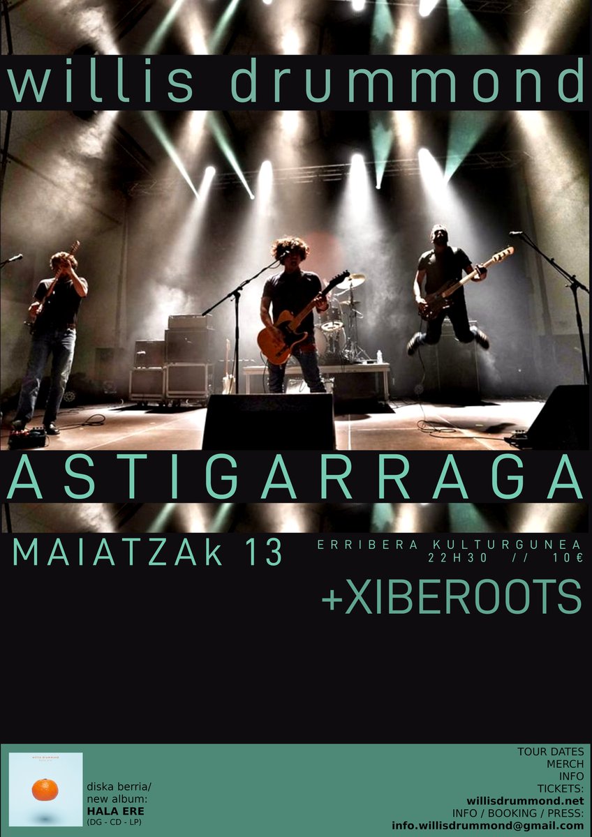 2023/5/13
wilis drummond + @xiberoots @ ASTIGARRAGA
Sarrerak/ tickets:
bibe.me/event/zIaLwHwJ…

<a href="/Badokeus/">Badok</a> <a href="/Musikazuzenean/">MusikaZuzenean</a> <a href="/astigarraga/">astigarraga</a> <a href="/ZARATAmondo/">ZARATA Mondo Sonoro</a> <a href="/gaztea/">Gaztea</a> <a href="/Gaztezulo/">GAZTEZULO</a> <a href="/arrosasarea/">Arrosa Irrati Sarea</a> <a href="/F3euskalherri/">France3 Euskal Herri Pays Basque</a> <a href="/euskalirratiak/">Euskal Irratiak</a> <a href="/garanet/">GARA</a> <a href="/naiz_info/">naiz:</a> <a href="/NAIZirratia/">NAIZ irratia</a> <a href="/ekiza_twit/">ekiza</a> <a href="/euskaltelebista/">ETB</a>