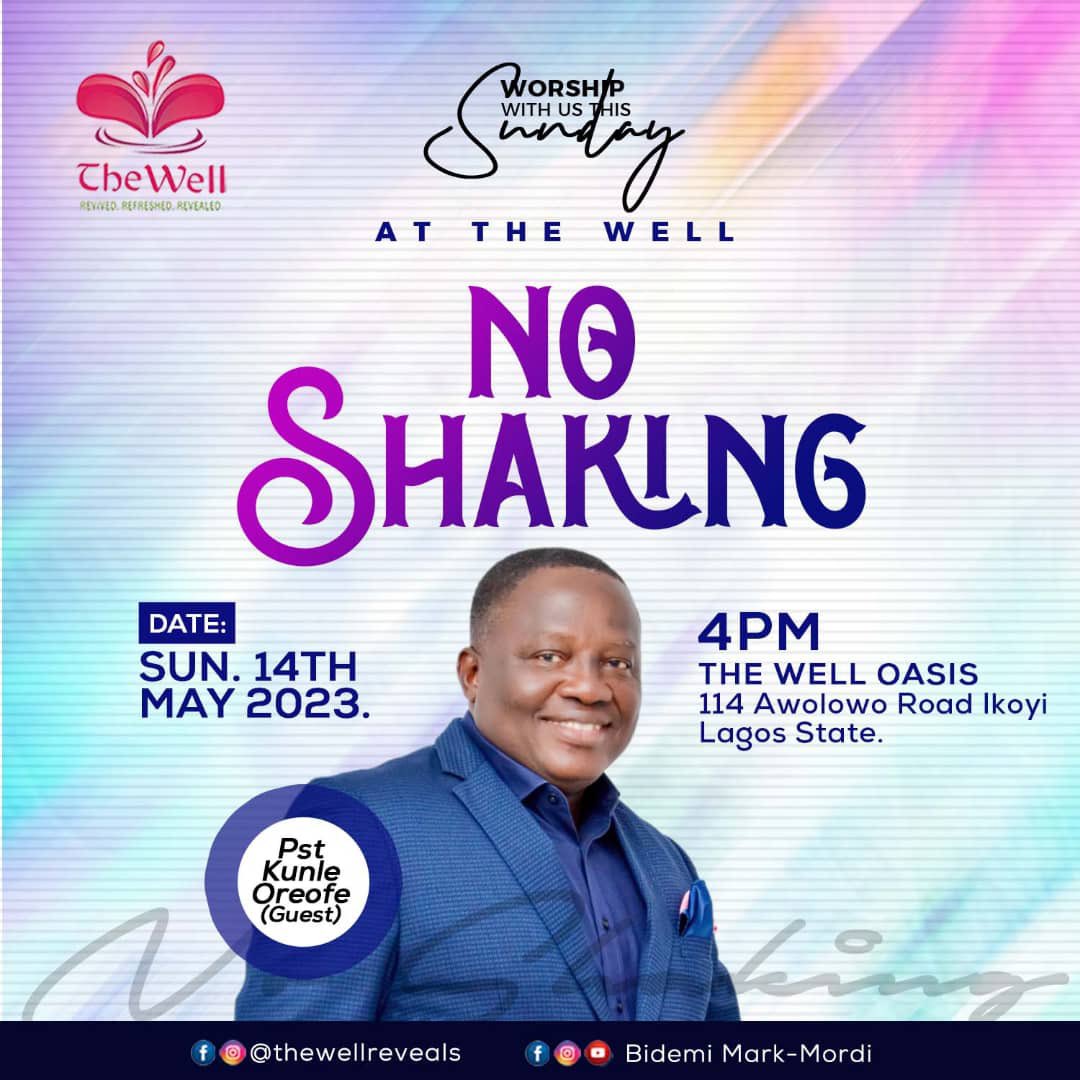 thewellreveals's tweet photo. Join us in service this Sunday 
14/05/2023 for another time of immersion by the WORD. 

The Well Oasis International: 114 , Awolowo Road Ikoyi,  Lagos 

You can also join us LIVE on YOUTUBE - The Well Oasis International
And Facebook @TheWell https://t.co/urTOClh58G