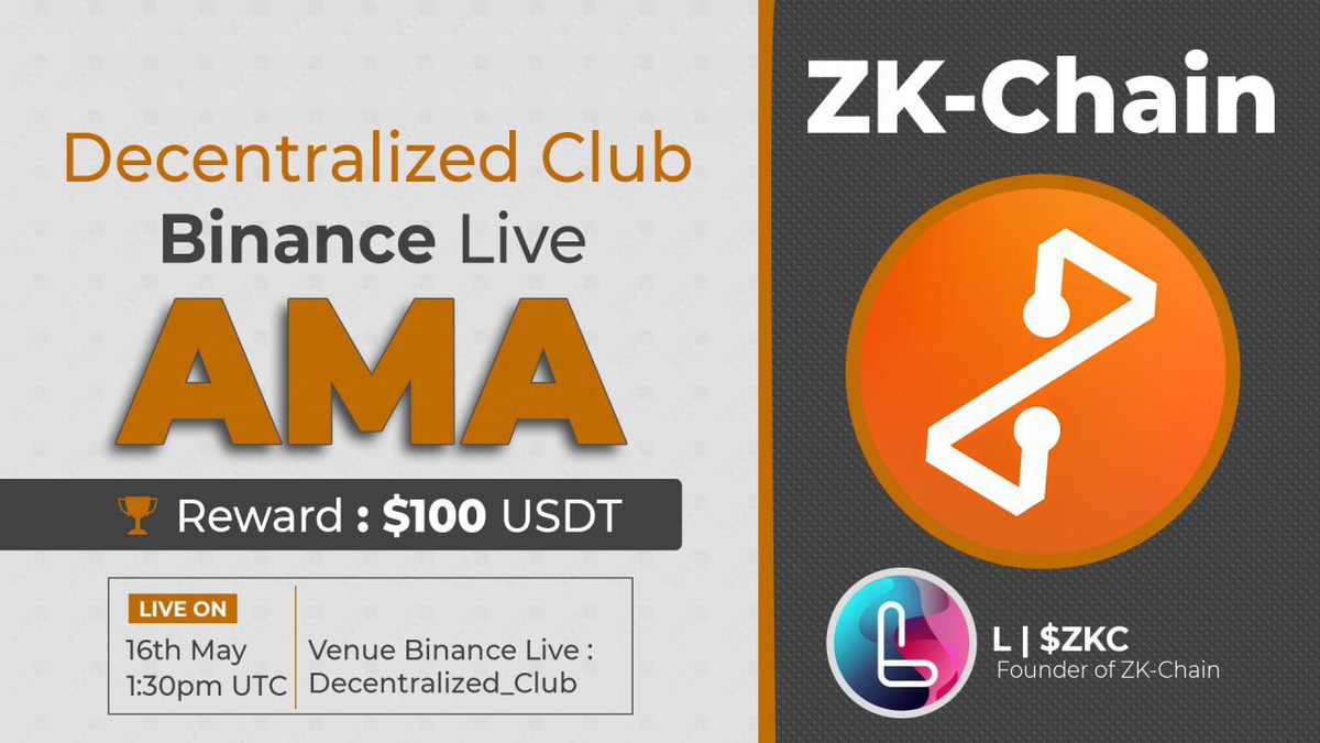 DC Presenting an #Binance_live_AMA🎉

📌 Venue : binance.com/en/live/video?…
⏰ When : 12th May 1.30pm UTC 
🤑 Reward : $100

10 winners will get $10 each
Twitter (5) &amp; Live asking (5)

1⃣ Follow <a href="/zk_chain/">ZK-Chain</a>
2⃣ Like &amp; RT &amp; Tag 3 Friends 
3⃣ Post your questions.

🚸 Must Join Zk Chain &amp;