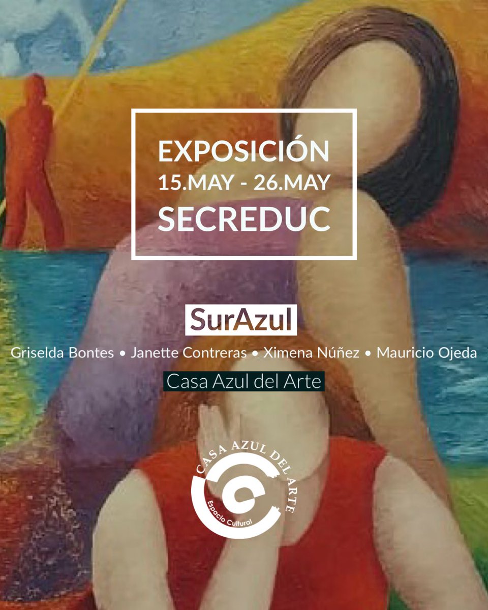 CasaAzuldelArte's tweet photo. 🔵 Durante mayo y junio, te invitamos a celebrar la Semana de la Educación Artística y el Día de los Patrimonios visitando las exposiciones de artes visuales que tendremos en dependencias de la SECREDUC y Cijum  - https://t.co/iTwQrrGMop… @culturasmag @munipuq #Magallanes https://t.co/ixTPDWD4PU