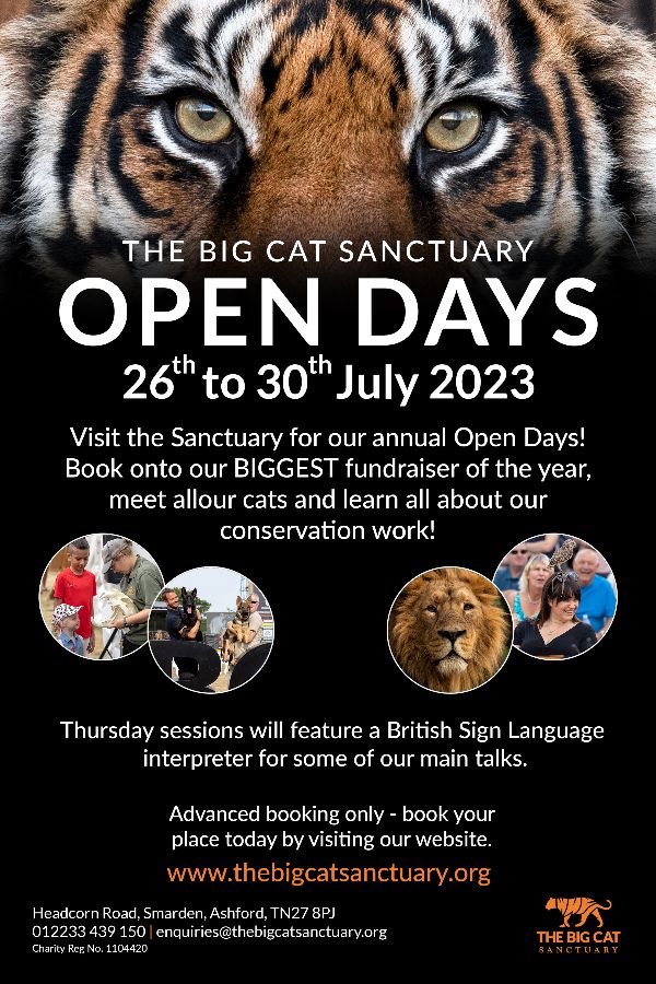 The Big Cat Sanctuary, annual Open Days with BSL Interpreter supporting talks on Thursday 27th July! Please visit thebigcatsanctuary.org/open-days-2023/ for more information.