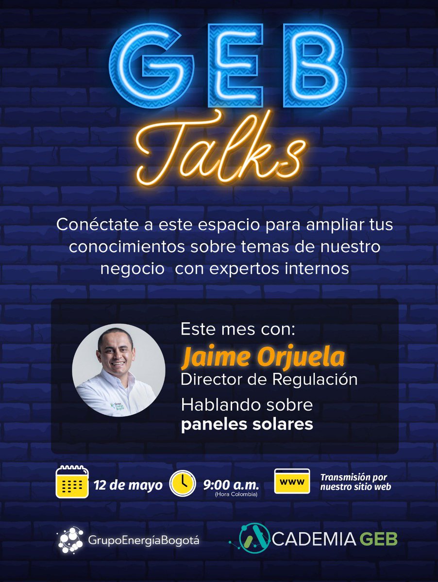 GrupoEnergiaBog's tweet photo. 🚨 Recuerda la cita el día de hoy para la primera edición de #GEBTalks a partir de las 9 a.m.
✅ Aprende sobre paneles solares con @jorjuelavp, director de Sostenibilidad del @GrupoEnergiaBog.
🔗 Transmisión en vivo: https://t.co/dJVa3n8gZH https://t.co/ReZmdd1MO8