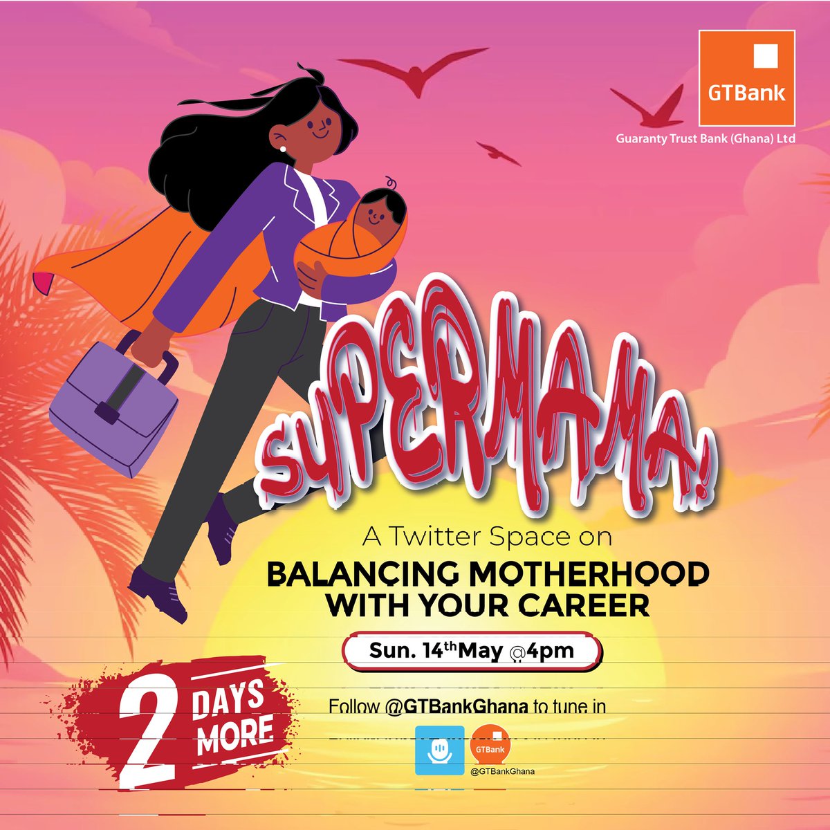 GTBankGhana's tweet photo. Mark your calendars! 

Our Twitter Space on Balancing Motherhood with your Career is taking place on Sunday at 4 pm. 

Remember to follow us @GTBankGhana on Twitter, and turn on the reminder to tune in.

#SuperMama 
#MothersDay 
#MamasLove 
#GTBankgh 
#EasySimplyDoesIt https://t.co/ga6cEMc83v