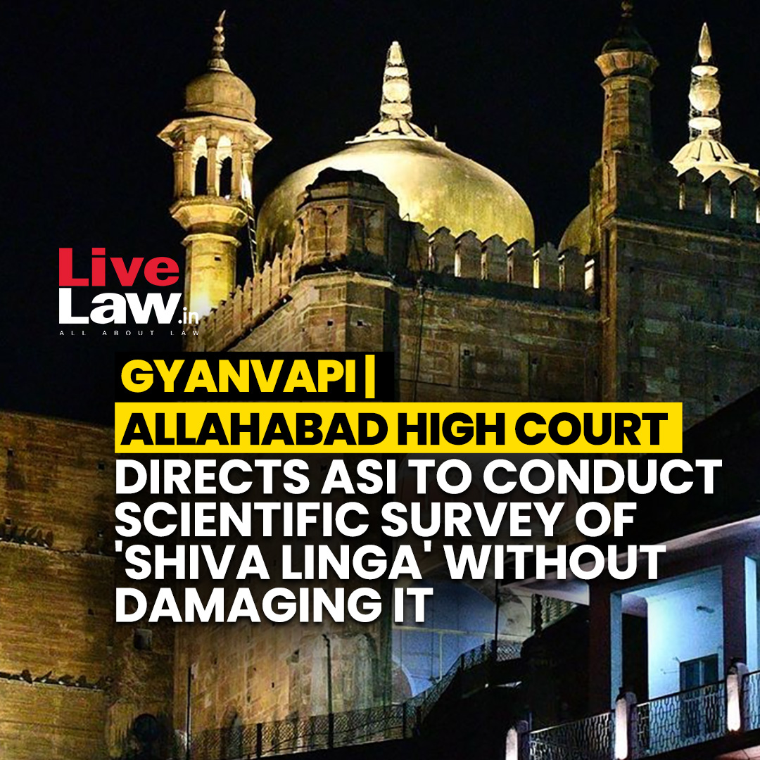 In a significant order, the Allahabad High Court has directed the Archaeological Survey of India (ASI) to conduct a scientific survey of the 'Shiva Linga' that has purportedly been found inside the Gyanvapi Mosque premises in Varanasi to ascertain its age.
Read more:…
