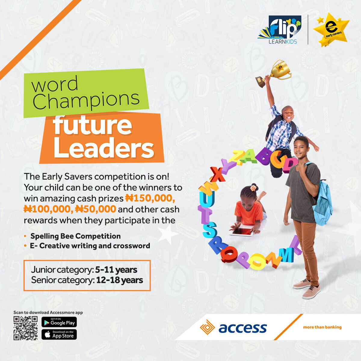 access_more's tweet image. Inspire your child to join the Spelling Bee Competition.  To register, click here accessbankplc.com/personal/kids-…, make a video of your child expressing interest in joining, tag @access_more &amp;amp;  #UnlockingthePowerofWords#Earlysaversaccount #Childrensdaycontest #Accessmore