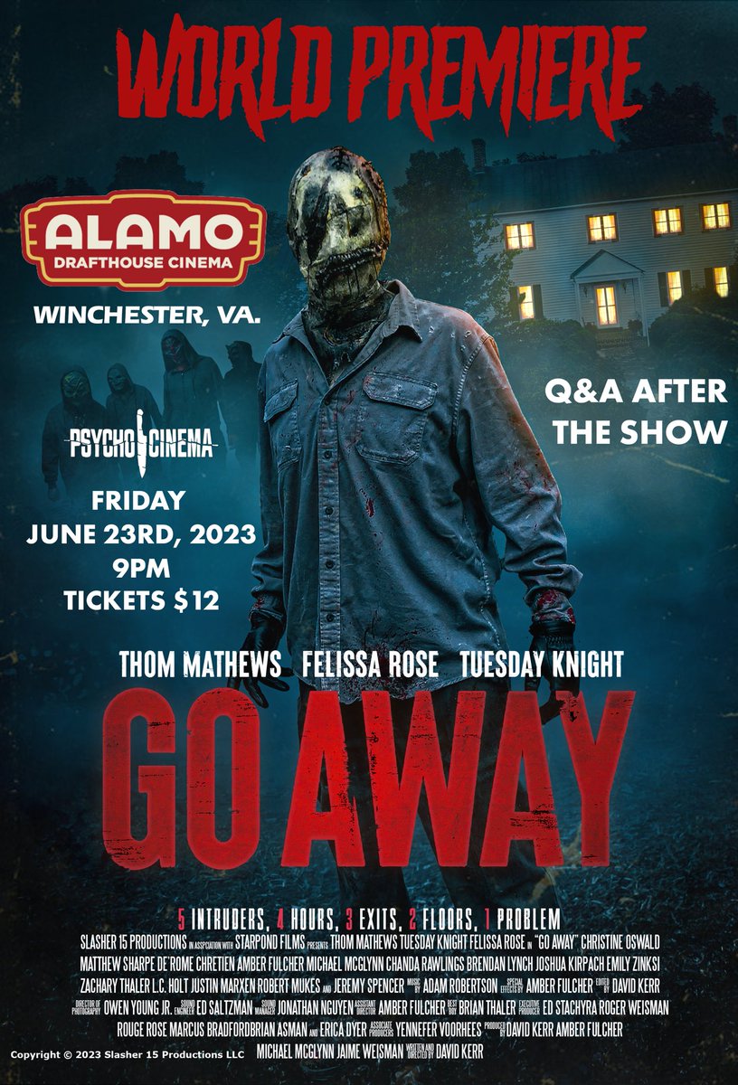 BloodyCamp's tweet image. The world #premiere for Go Away will be on June 23rd at the @alamowinchester in Winchester, Va. at 9PM. Starring @Felissa_Rose #ThomMathews #TuesdayKnight. Tickets are on sale now! 

drafthouse.com/winchester/sho…

#horrormovie #horrorfilm #mutantfam #scary #horrornerd #promotehorror