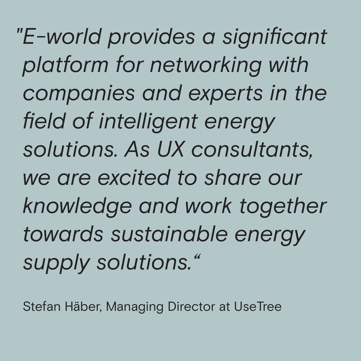 UseTreeBerlin's tweet photo. We can't wait to meet you @EworldEssen and explore the potentials of digital solutions in the energy sector: How can UX Research benefit your product or service? See you there 23 - 25 May 2023! #digitalenergy #smartenergy #greenenergy #uxresearch #YourUserExperiencePartner https://t.co/8YVccaO024