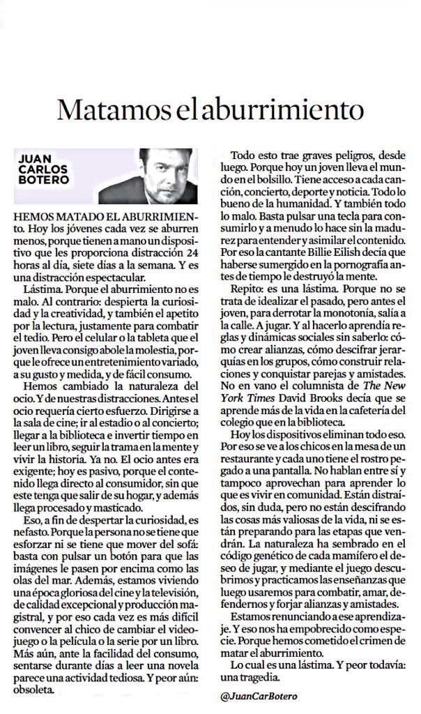 JuanCarBotero's tweet photo. “El aburrimiento no es malo.
Despierta la curiosidad y la creatividad, y también el apetito por la lectura, justamente para combatir el tedio”.
Los invito a leer la versión en papel de mi columna “Matamos el aburrimiento”
en @elespectador y @EEopinion https://t.co/nmrZ2kBR1T