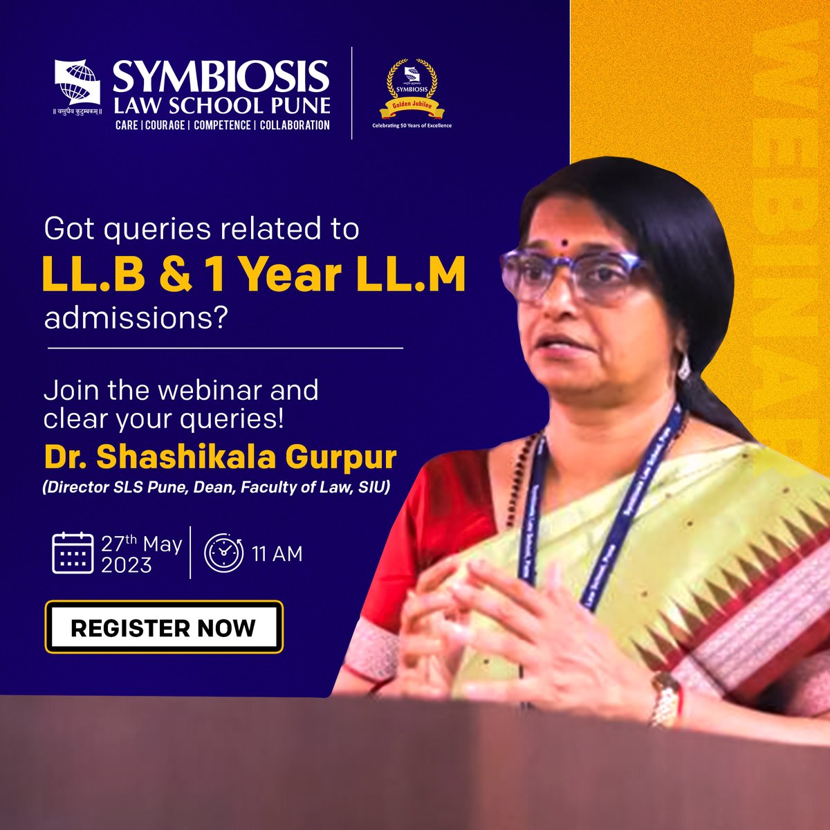 Unlock the Answers to Your LL.B and LL.M Admission Queries! 

Join Dr. Shashikala Gurpur, Director SLS Pune, Dean, Faculty of Law, SIU, for an Informative Webinar on 27th May 2023, 11 AM onwards.

Register Now!📢📚

Visit: http: bit.ly/3MkONZn