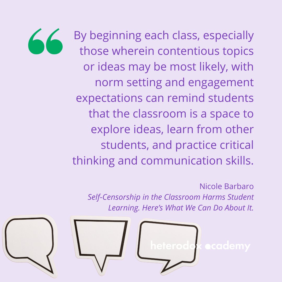 When contentious topics are the focus of class discussion, <a href="/NicoleBarbaro/">Nicole Barbaro</a> recommends norm setting at the beginning of class to remind students of the value of viewpoint diversity for their learning.

heterodoxacademy.org/blog/self-cens…