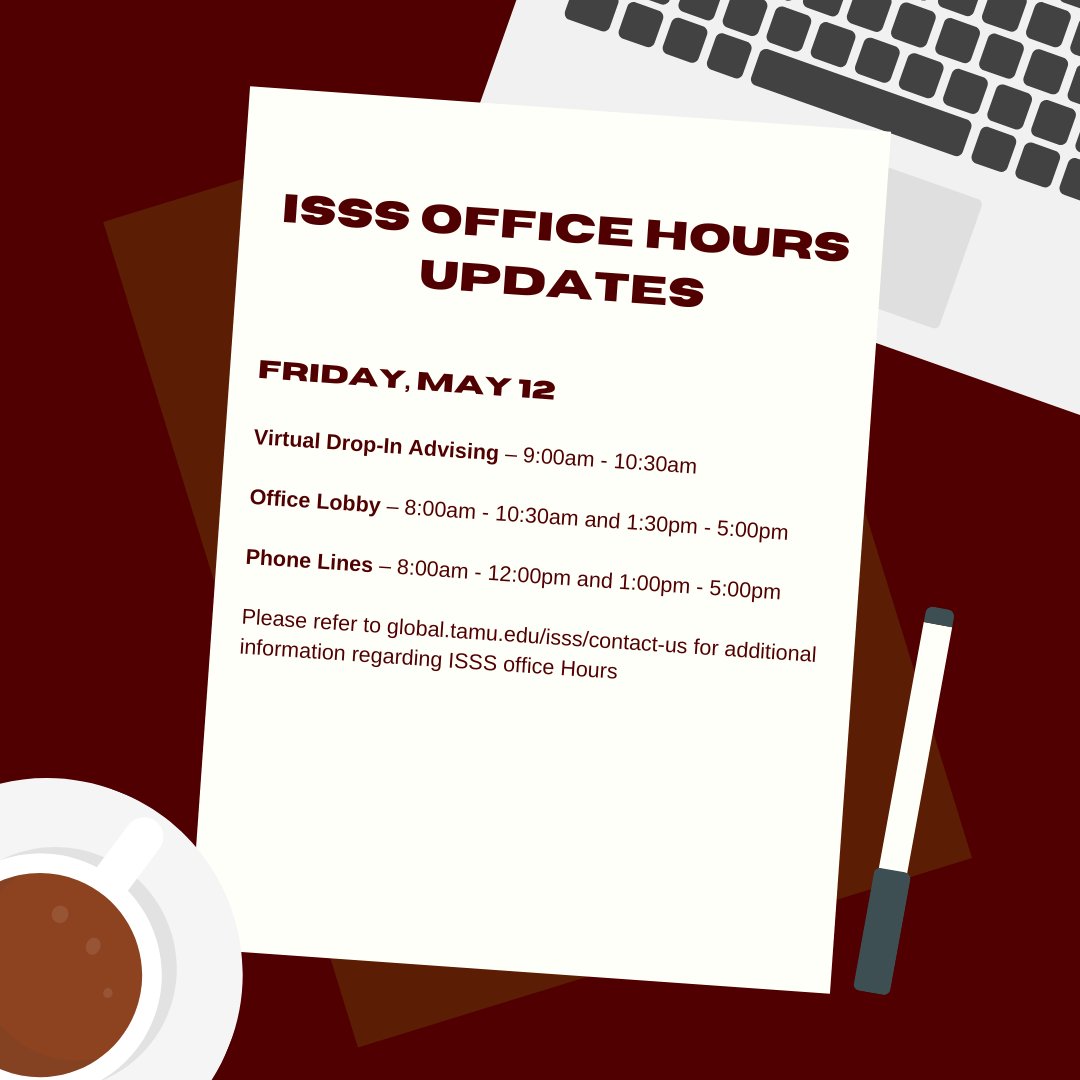 Howdy! We have made some changes to our Office Hours today (Friday, May 12). 

#tamu #gigem #whoop