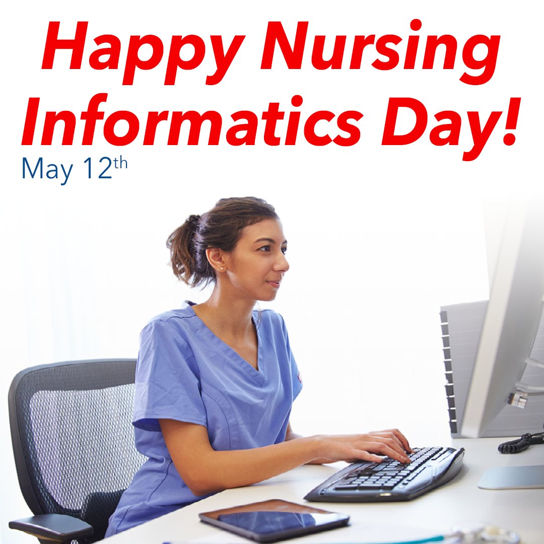 Every year on May 12th, during National Nurses Week, we celebrate Nursing Informatics Day! This week is for nurses everywhere, but today we celebrate YOU! #NursingInformaticsDay