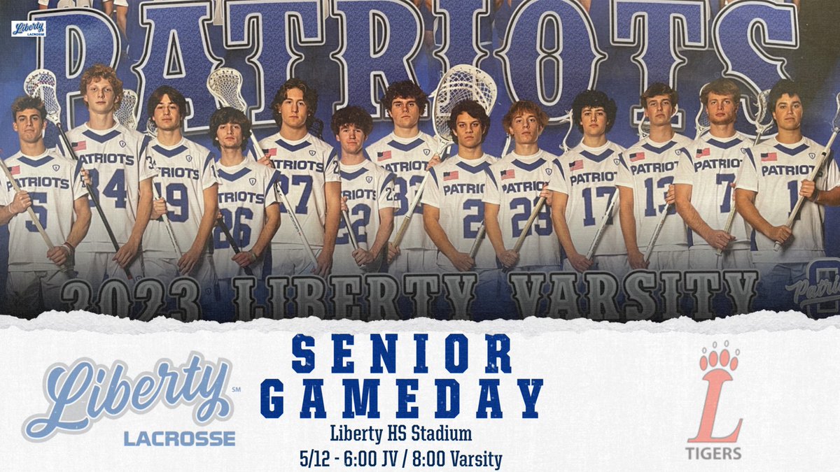It’s SENIOR GAMEDAY! Patriots have a matchup tonight vs <a href="/LHStigerslax/">Loveland Men’s Lacrosse</a> ! 
📅- Friday May 12, 2023
🏟️- Liberty HS Stadium
⏰- 6:00 JV followed by Senior Night Celebration / 8:00 Varsity

Let’s Go Patriots!