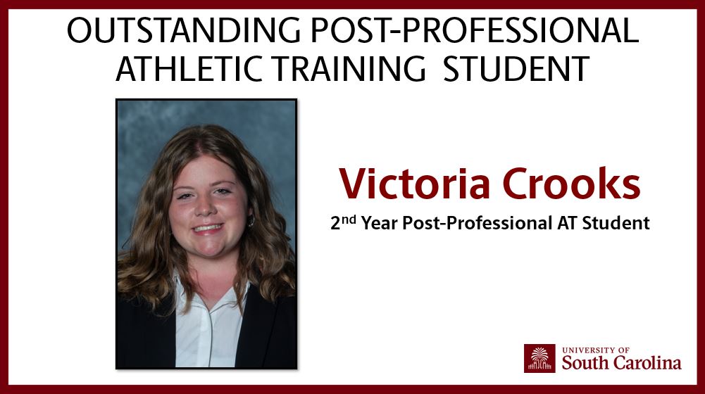 Congratulations to <a href="/victoriaecrooks/">Victoria Crooks</a> on being awarded the Outstanding Post-Professional AT Student of the Year Award as well as the SCATSA 2nd Year GA of the Year! #GamecockAT