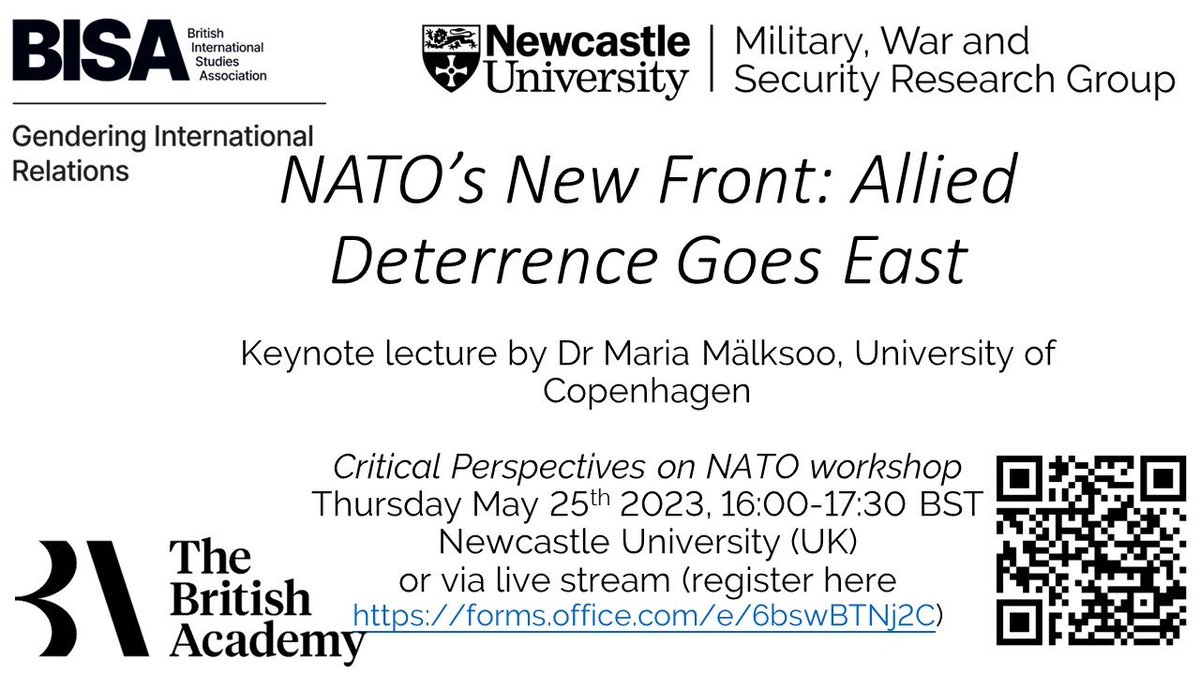 Sorana-Cristina Jude (@soranajude) on Twitter photo Don't forget to register for <a href="/MMalksoo/">Maria Mälksoo</a>'s
keynote 'NATO's New Front: Allied Deterrence Goes East' for our Critical Perspectives on NATO workshop (@KAMWright). Live streamed on the 25th May @ 1600 BST, register here: forms.office.com/e/6bswBTNj2C
<a href="/MYBISA/">BISA - British International Studies Association</a>
<a href="/BritishAcademy_/">The British Academy</a>
<a href="/UniofNewcastle/">Newcastle University</a> Don't forget to register for <a href="/MMalksoo/">Maria Mälksoo</a>'s
keynote 'NATO's New Front: Allied Deterrence Goes East' for our Critical Perspectives on NATO workshop (@KAMWright). Live streamed on the 25th May @ 1600 BST, register here: forms.office.com/e/6bswBTNj2C
<a href="/MYBISA/">BISA - British International Studies Association</a>
<a href="/BritishAcademy_/">The British Academy</a>
<a href="/UniofNewcastle/">Newcastle University</a>