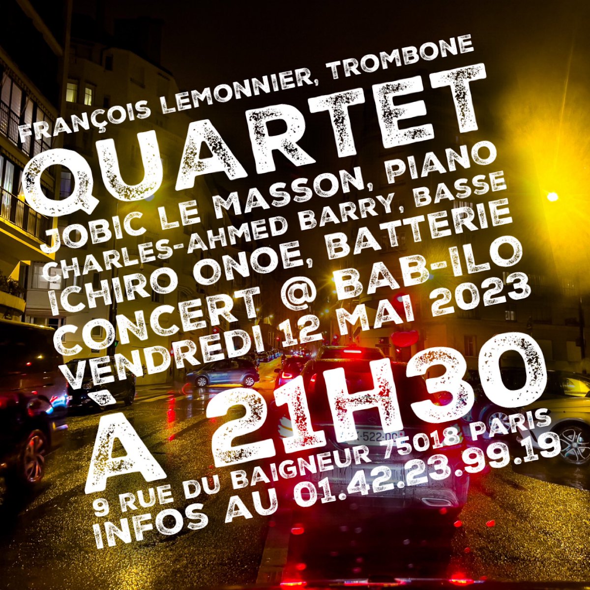 francoislem's tweet photo. CE SOIR !!! TONIGHT !!! @DistroKid @babilojazzclub #concerts #music #culture #Paris18 #Paris #today #TONIGHT #cesoir #ArtistOnTwitter #art #livemusic #jazzmusic #Spectacles #trombone #piano #Bassmaster #drums #ComeWithUs #venez #cooljazz #Sound #SONG #evening #musiques #Blues https://t.co/clTVwlHFaC