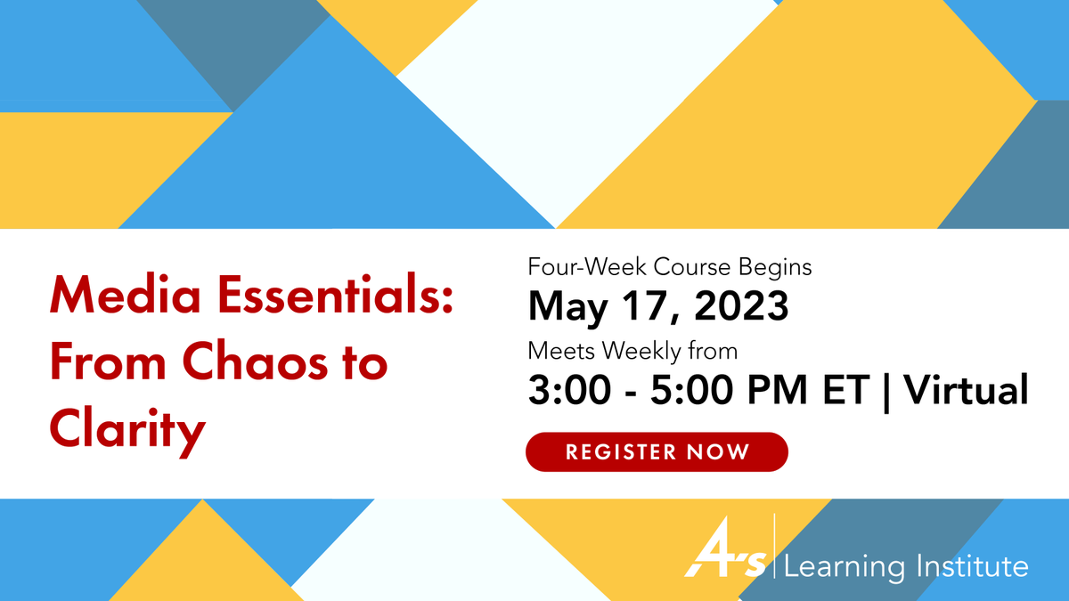 4As's tweet photo. 📢 Join us for a virtual program that will help you find clarity in #mediaessentials. Whether you're an entry-level practitioner or non-media professional, this program covers everything from the role of media to strategic planning and measurement. https://t.co/FMRDlBVR2F https://t.co/Cwq1g00Y9b