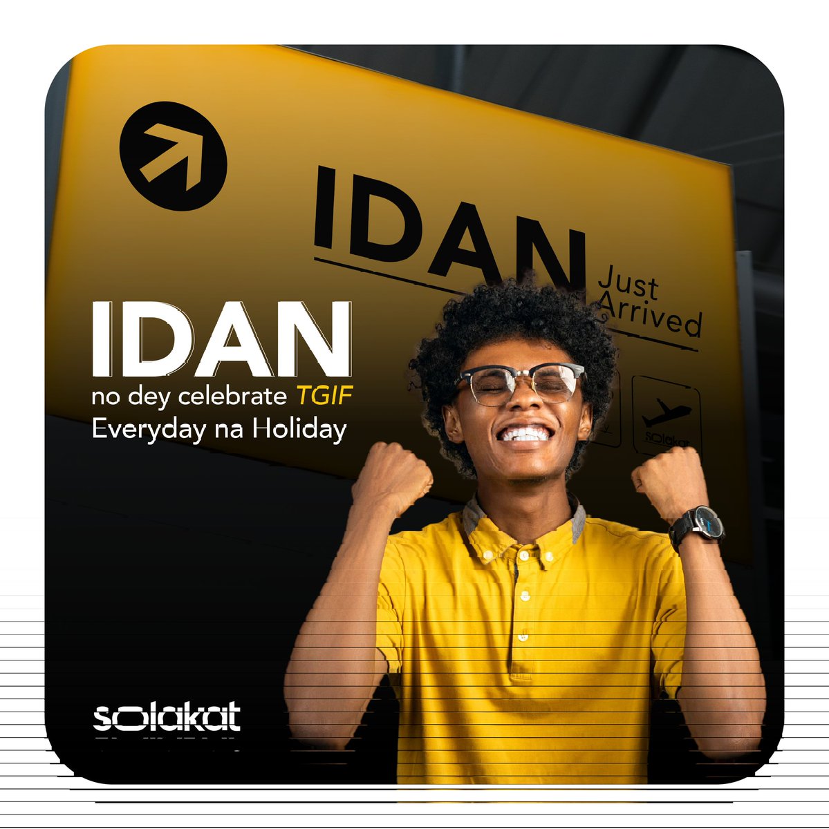 mysolakat's tweet photo. Thank Baba God say, Friday Idan reach! 🎉🎉🎉
Have a vibrant weekend! 💯
#solakat #branding #weekendvibes #tgif #idan #friday #walltext https://t.co/vXwHCtPy6U