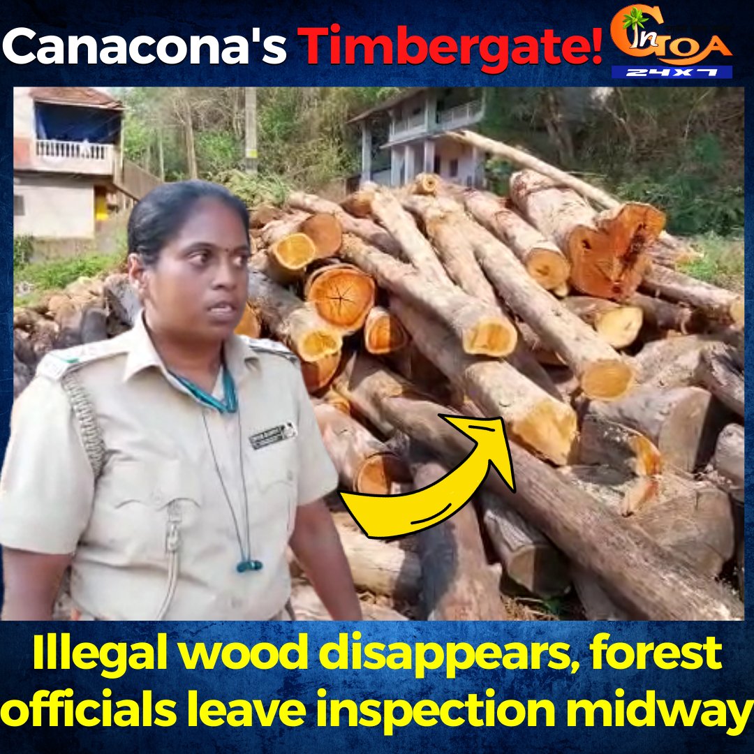 InGoa24x7's tweet photo. Canacona's Timbergate! Illegal wood disappears, forest officials leave inspection midway
WATCH : https://t.co/BYyoJntqMM
#Goa #GoaNews #Canacona #timbergate #illegal #Forest #officials #leave #inspection https://t.co/z1LyJh5S2G