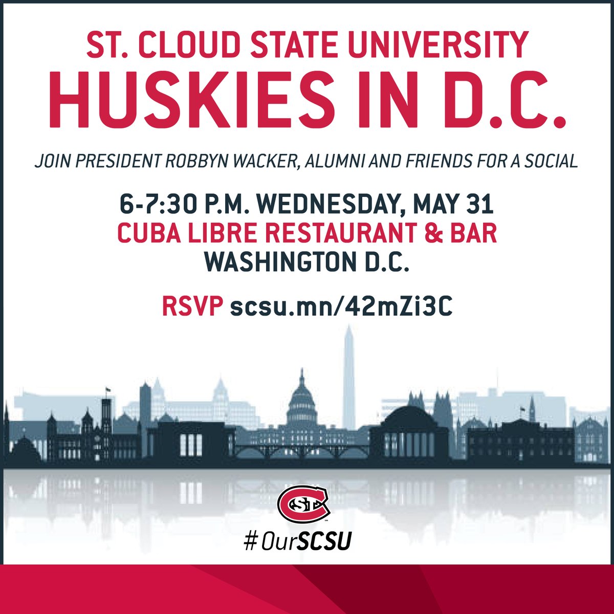 Huskies in the D.C. area, join St. Cloud State President <a href="/DrRobbynWacker/">Dr. Robbyn R Wacker</a> and fellow SCSU alumni and friends for a social from 6-7:30 p.m. May 31 at Cuba Libre Restaurant &amp; Bar in Washington D.C.

Those planning to attend are asked to RSVP by visiting scsu.mn/42mZi3C