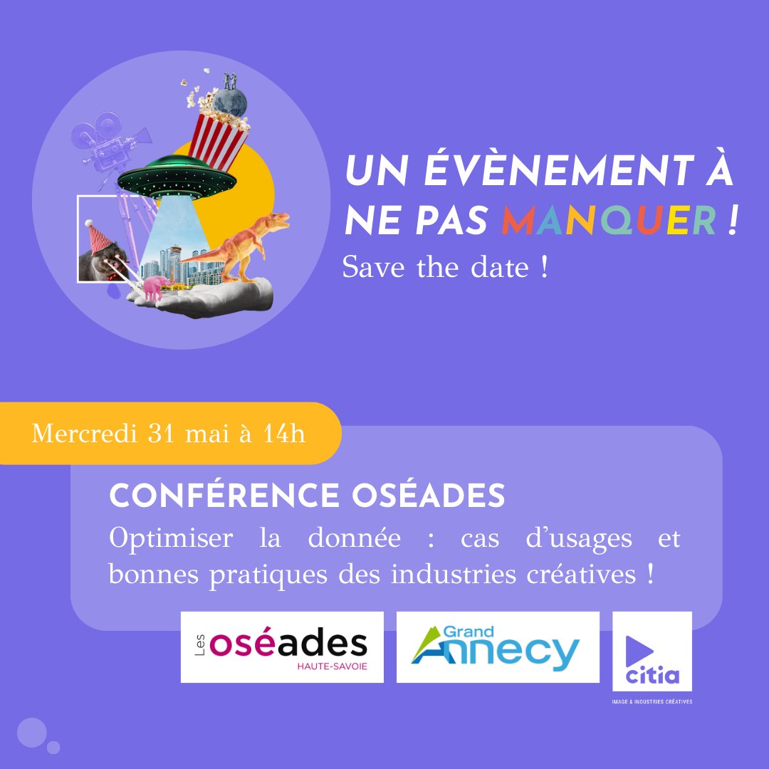 C'est parti pour les #Oséades ! 📣

Nous vous donnons rendez-vous le 31 mai pour la #conférence "Optimiser la donnée : cas d'usages et bonnes pratiques des industries créatives" ! ✅

Inscription 👉🏻 bit.ly/OseadesTW1205
Une conférence organisée par <a href="/_CITIA/">CITIA</a>  et le Grand Annecy